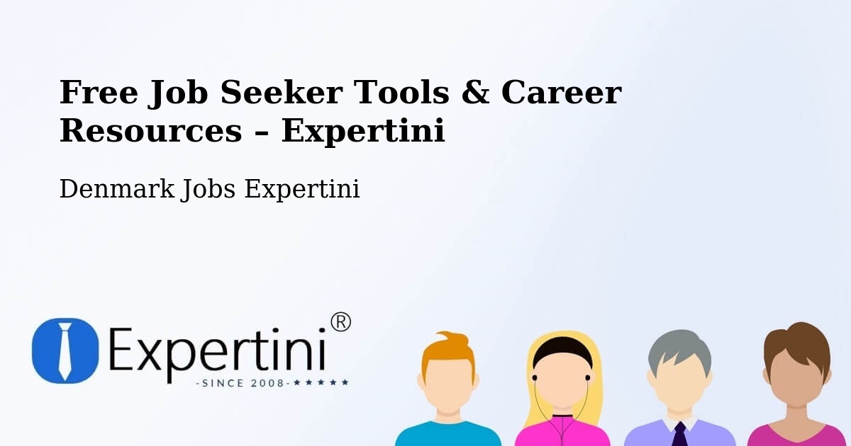 Free Job Seeker Tools & Career Resources – Taastrup - Taastrup, Denmark Jobs Expertini