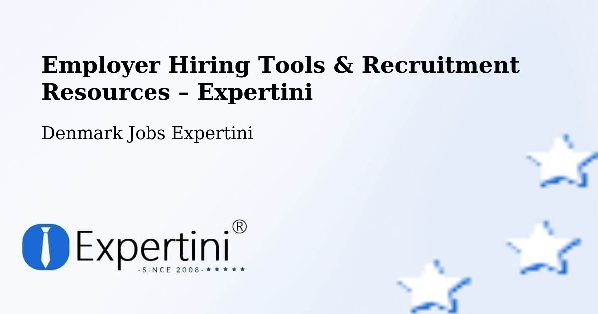 Employer Hiring Tools & Recruitment Resources – Taastrup - Taastrup, Denmark Jobs Expertini